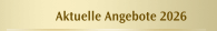 Aktuelle Angebote 2026